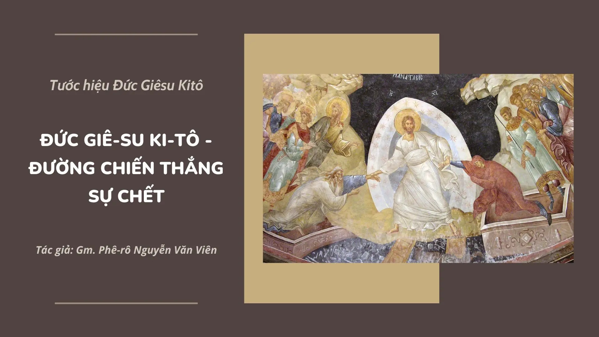Đức Giêsu Kitô - Đường chiến thắng sự chết